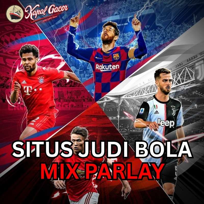 KAPALGACOR: Agen Judi Bola Mix Parlay Kalah Setengah Dibayar Full - WooCommerce eCommerce